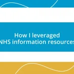 How I leveraged NHS information resources