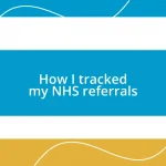 How I tracked my NHS referrals